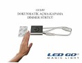 İTOUCH-DOKUNMATİK LED DİMMER AÇMA-KAPAMA 